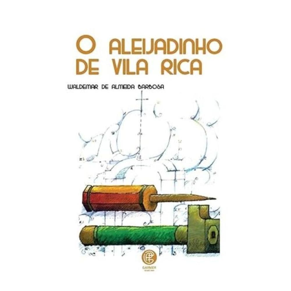 O Aleijadinho De Vila Rica