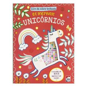 Livro De Colorir Brilhante: Os Incríveis Unicórnios