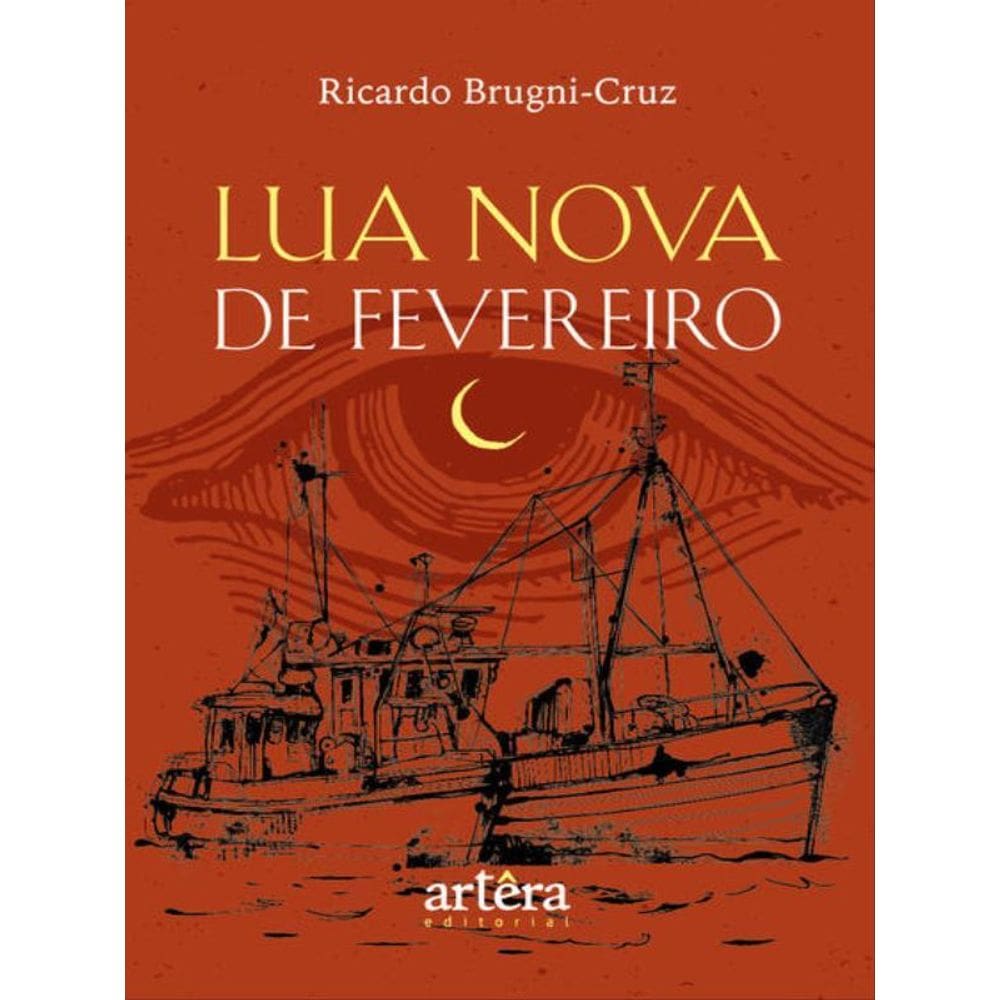 Lua Nova De Fevereiro - Vol. 1