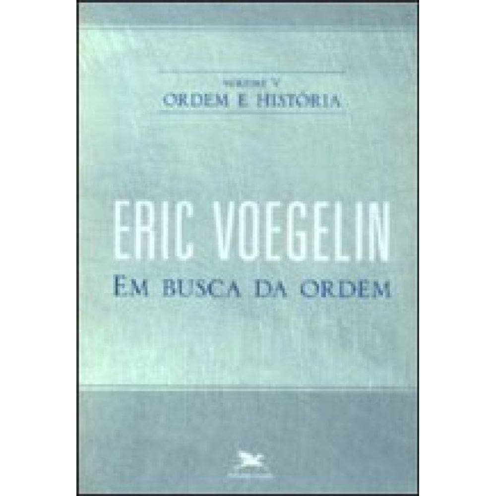 Ordem E História - Vol. V - Vol. 5