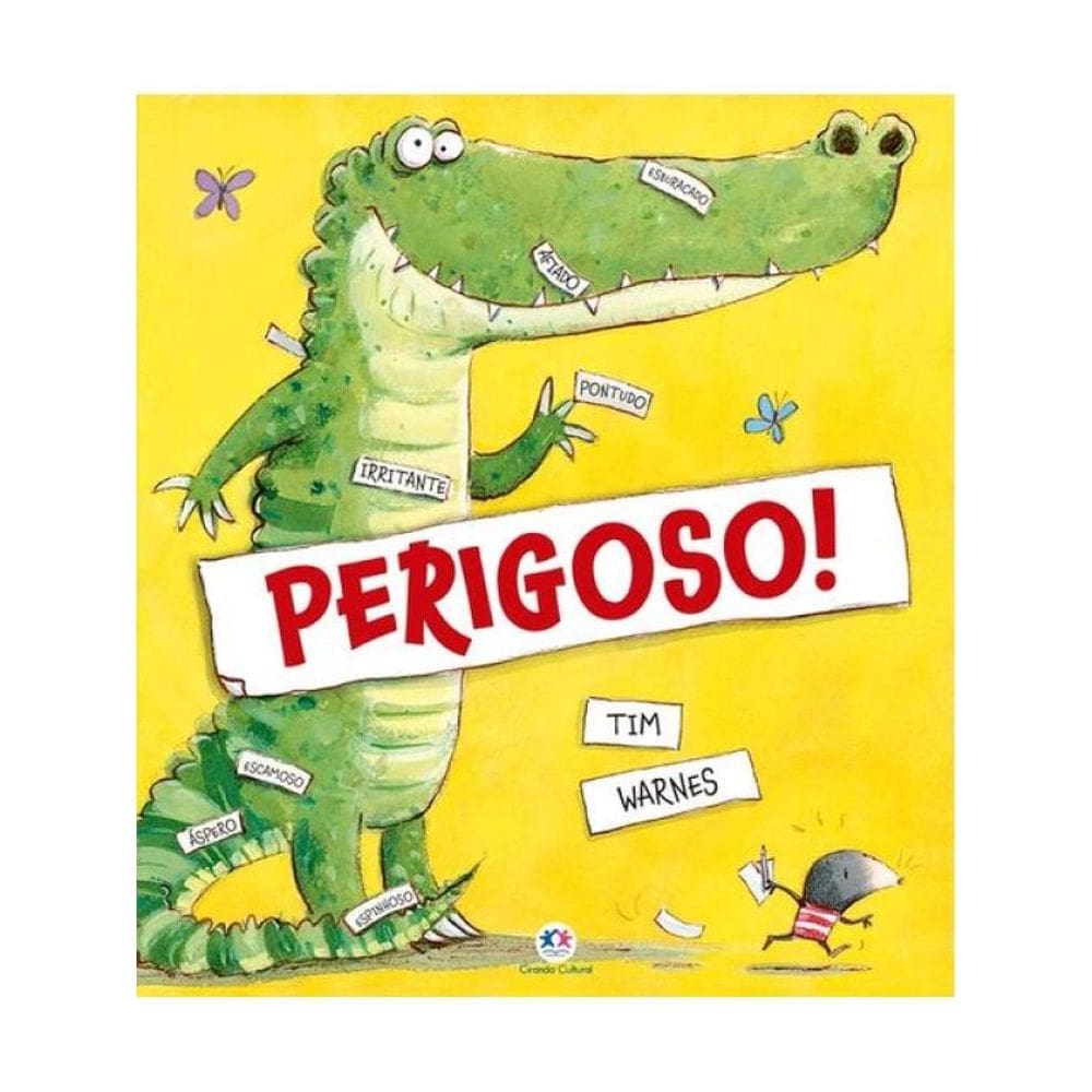 Perigoso!