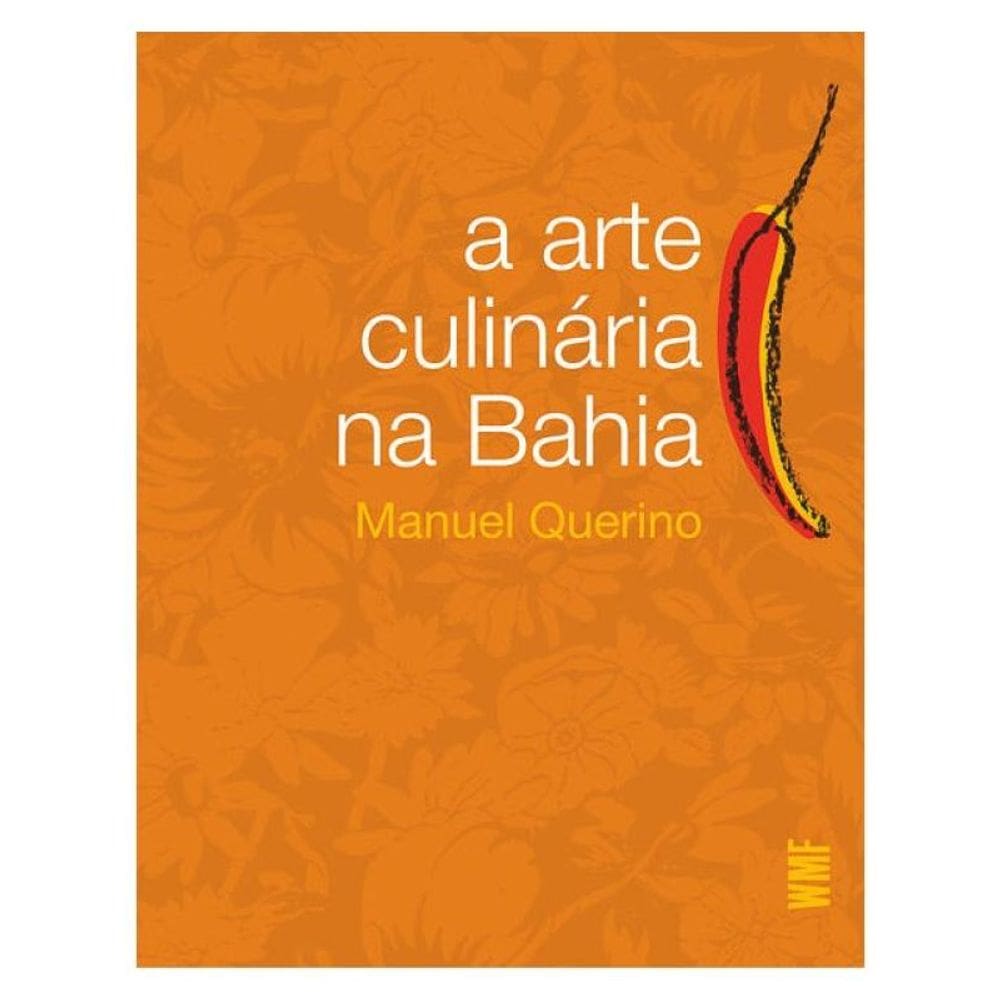 A Arte Culinária Na Bahia