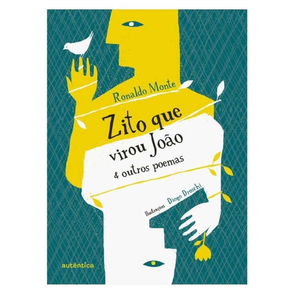 Zito Que Virou João & Outros Poemas