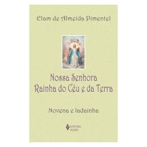 Nossa Senhora Rainha Do Céu E Da Terra