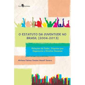O Estatuto Da Juventude No Brasil (2004-2013)