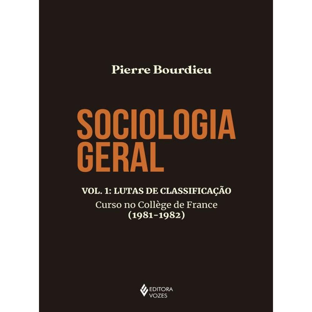 Sociologia Geral Vol. 1