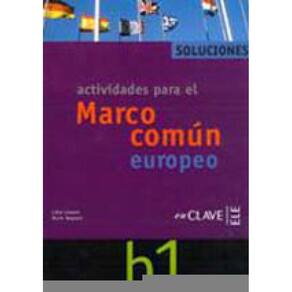 Actividades Para El Marco Comun Europeo B1 - Solucionario B1