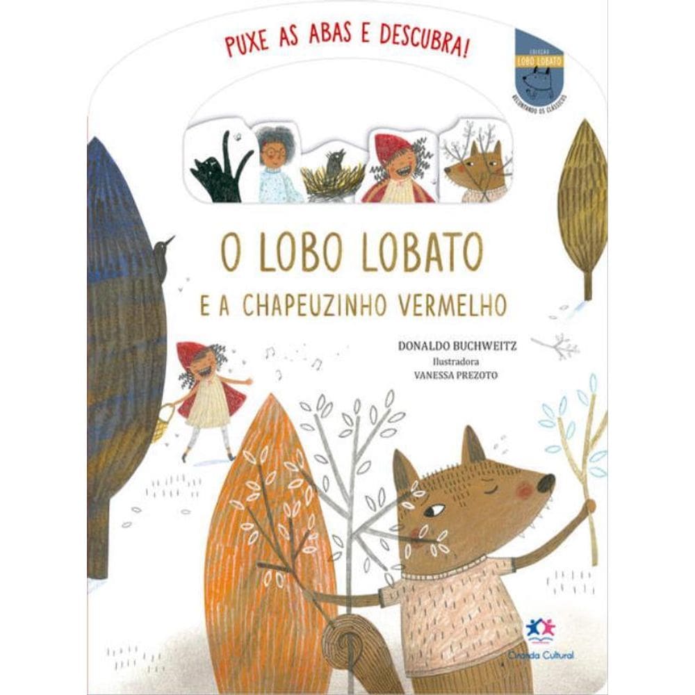 O Lobo Lobato E A Chapeuzinho Vermelho