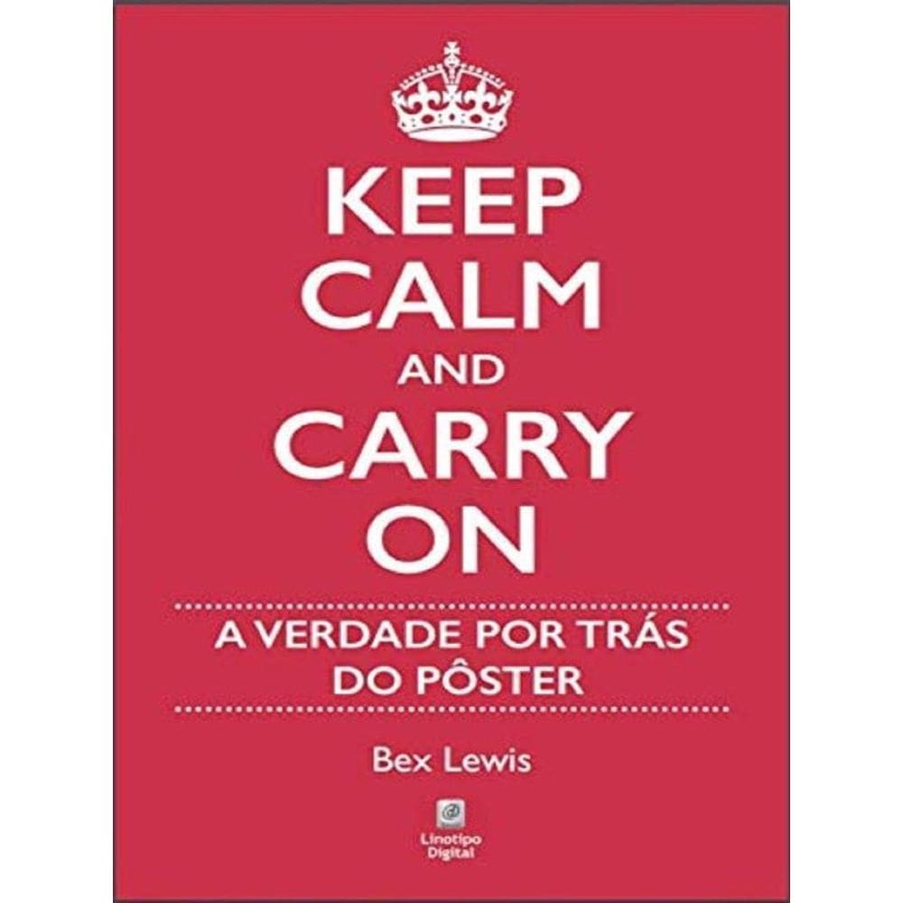 Keep Calm And Carry On