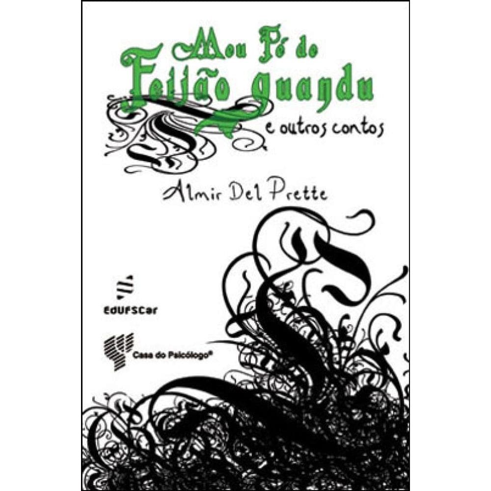 Meu Pé De Feijão Guandu