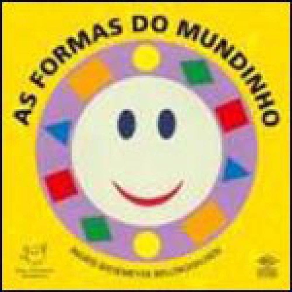 Meus Primeiros Mundinhos - As Formas Do Mundinho