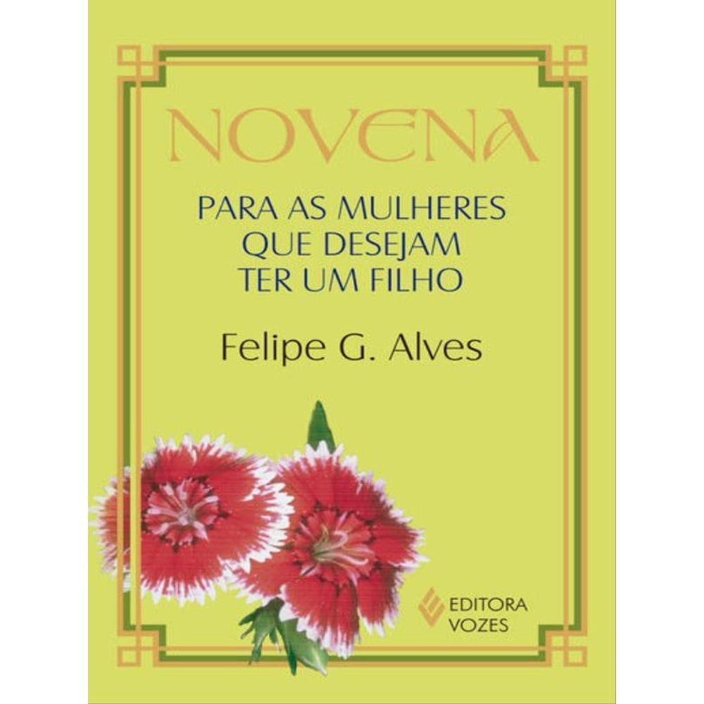Novena Para As Mulheres Que Desejam Ter Um Filho