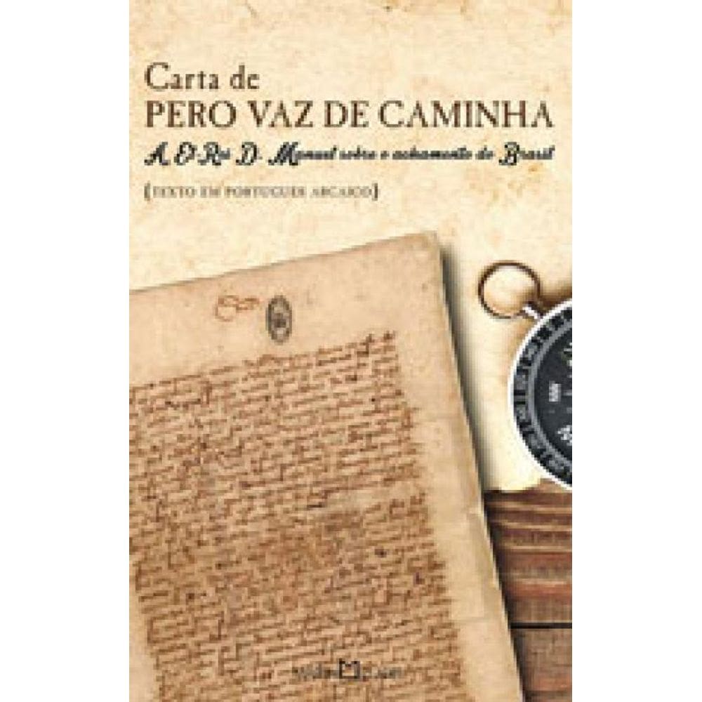 Carta De Pero Vaz De Caminha - Vol. 96