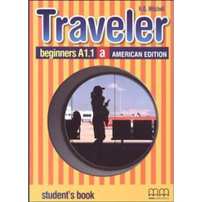 Traveler - Beginners A1.1 A - Student`S Book - American Split Edition