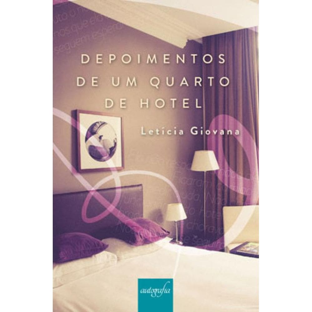 Depoimentos De Um Quarto De Hotel