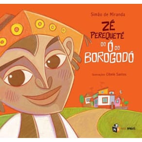 Zé Perequeté Do Ó Do Borogodó