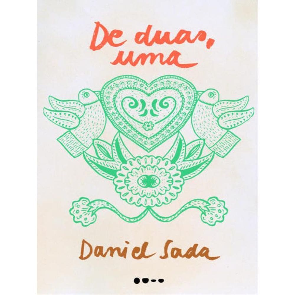 De Duas Uma