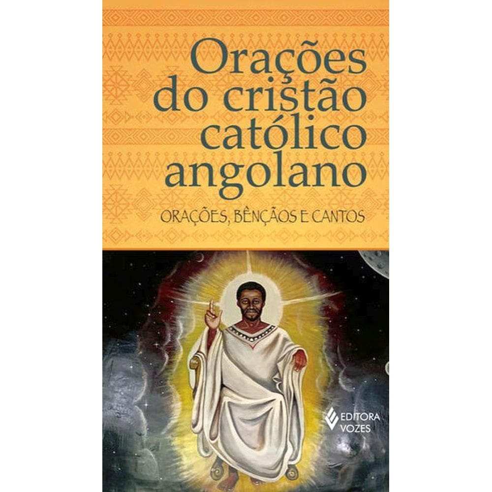 Orações Do Cristão Católico Angolano