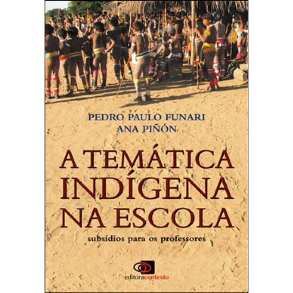 A Temática Indígena Na Escola