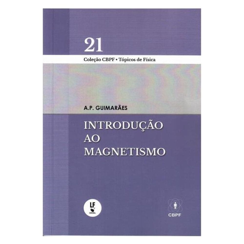 Introdução Ao Magnetismo - Vol. 21
