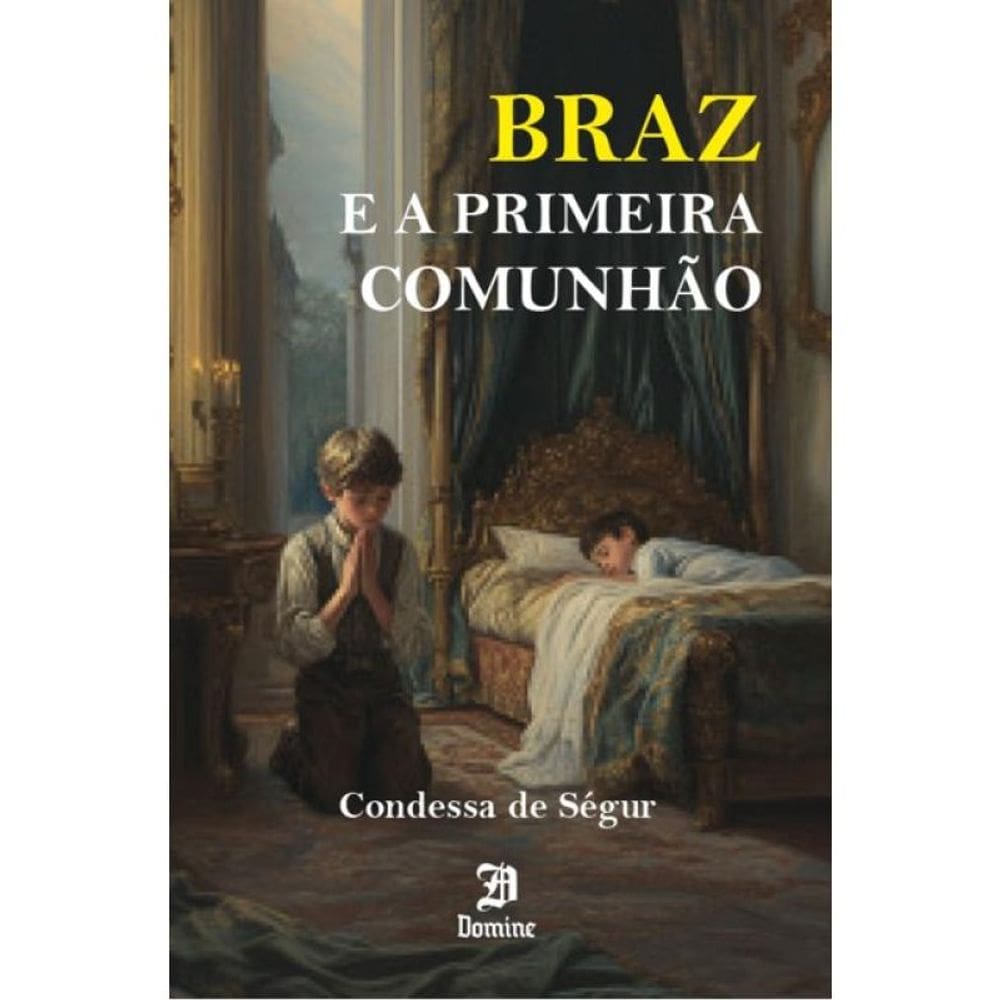 Braz E A Primeira Comunhão