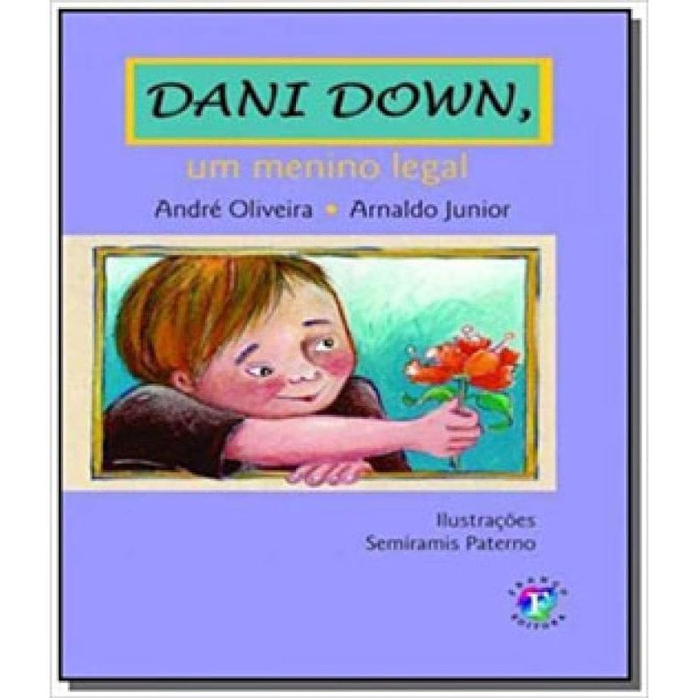 Dani Down, Um Menino Legal