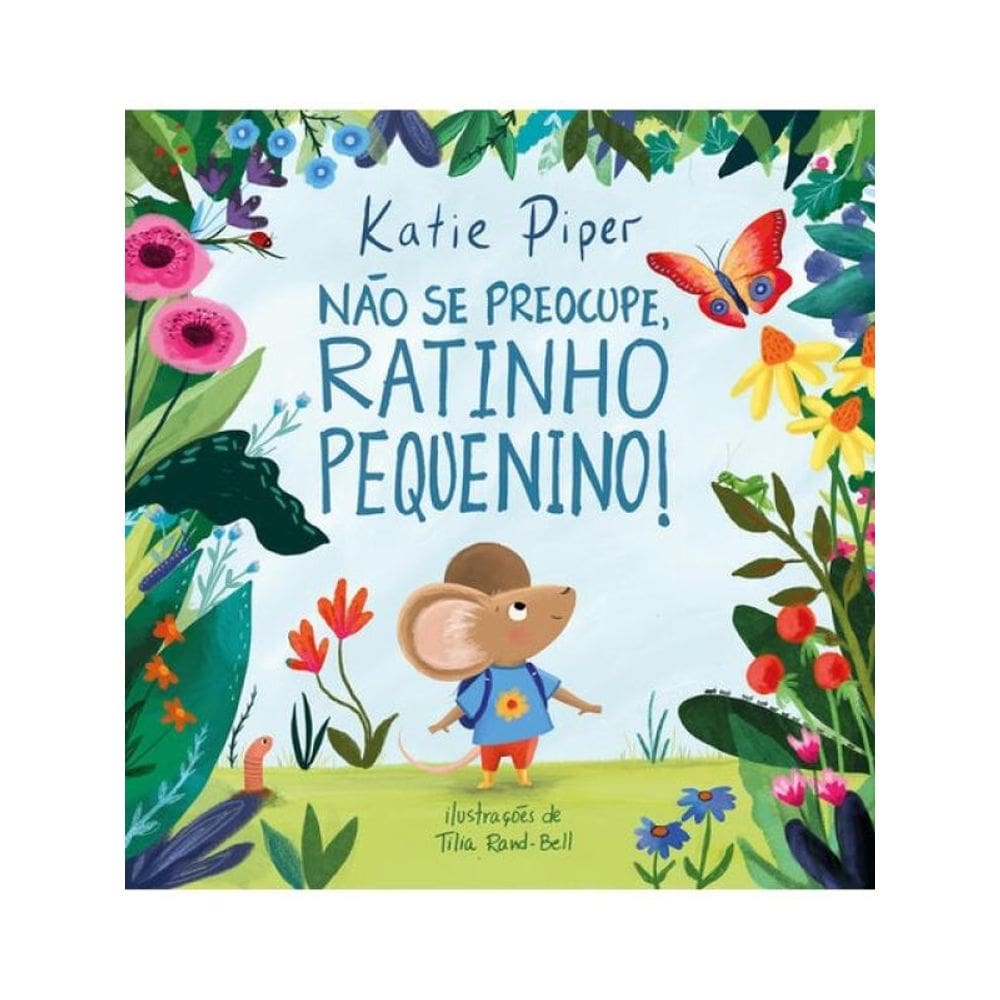 Não Se Preocupe, Ratinho Pequenino!