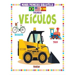 Minha Primeira Biblioteca Trilíngue - Veículos