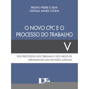 O Novo Cpc E O Processo Do Trabalho - 2021 - Vol. 5
