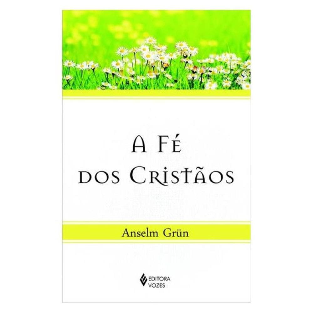 Fé Dos Cristãos