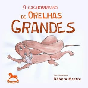 O Cachorrinho De Orelhas Grandes - Vol. 1