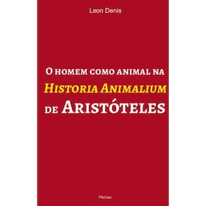 O Homem Como Animal Na Historia Animalium De Aristóteles