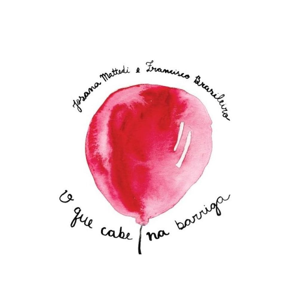 O Que Cabe Na Barriga