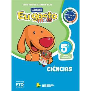 Eu Gosto Mais Ciências 5º Ano