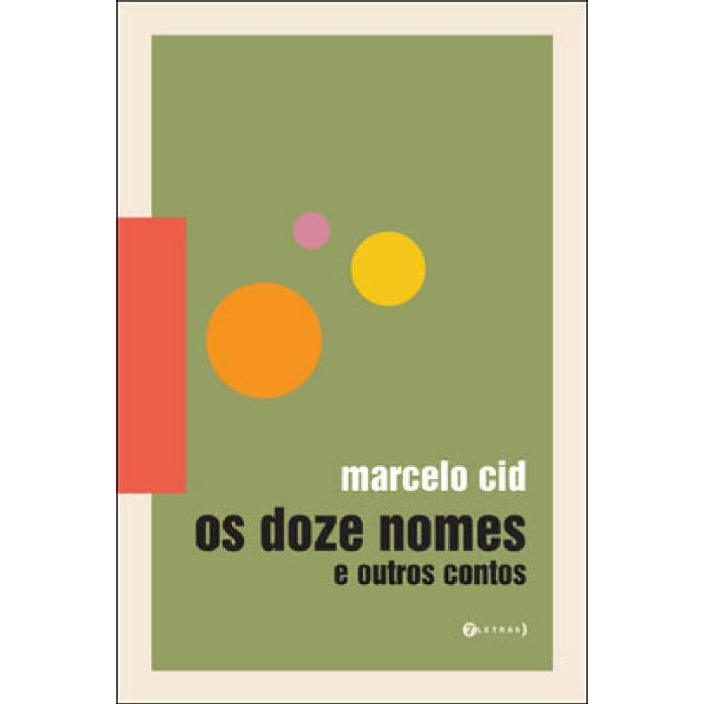 Doze Nomes E Outros Contos, Os