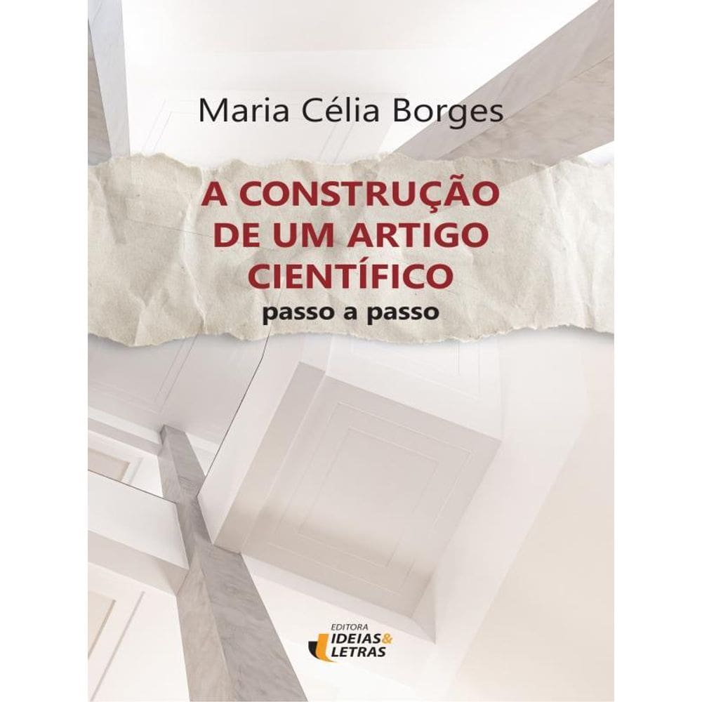 A Construção De Um Artigo Científico