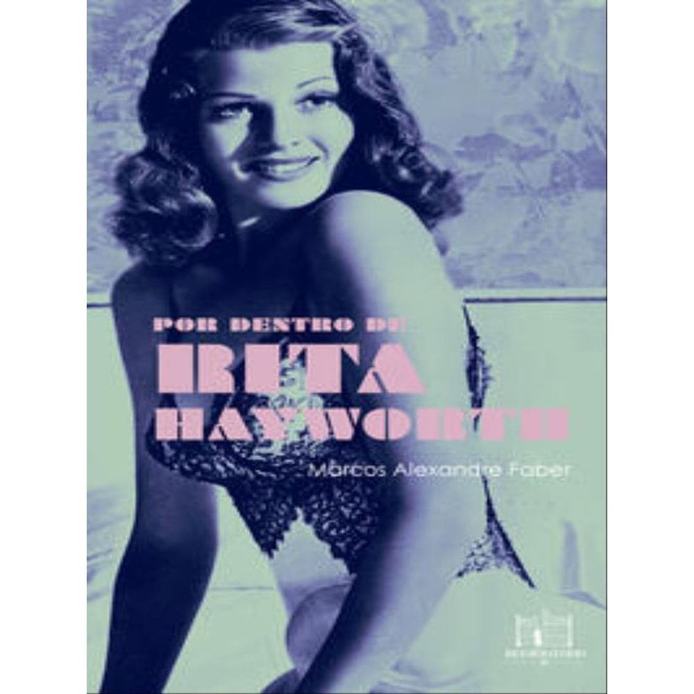 Por Dentro De Rita Hayworth