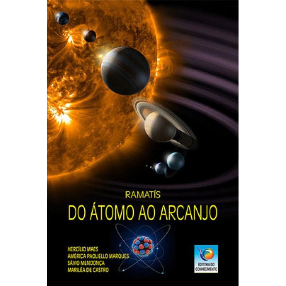 Do Átomo Ao Arcanjo
