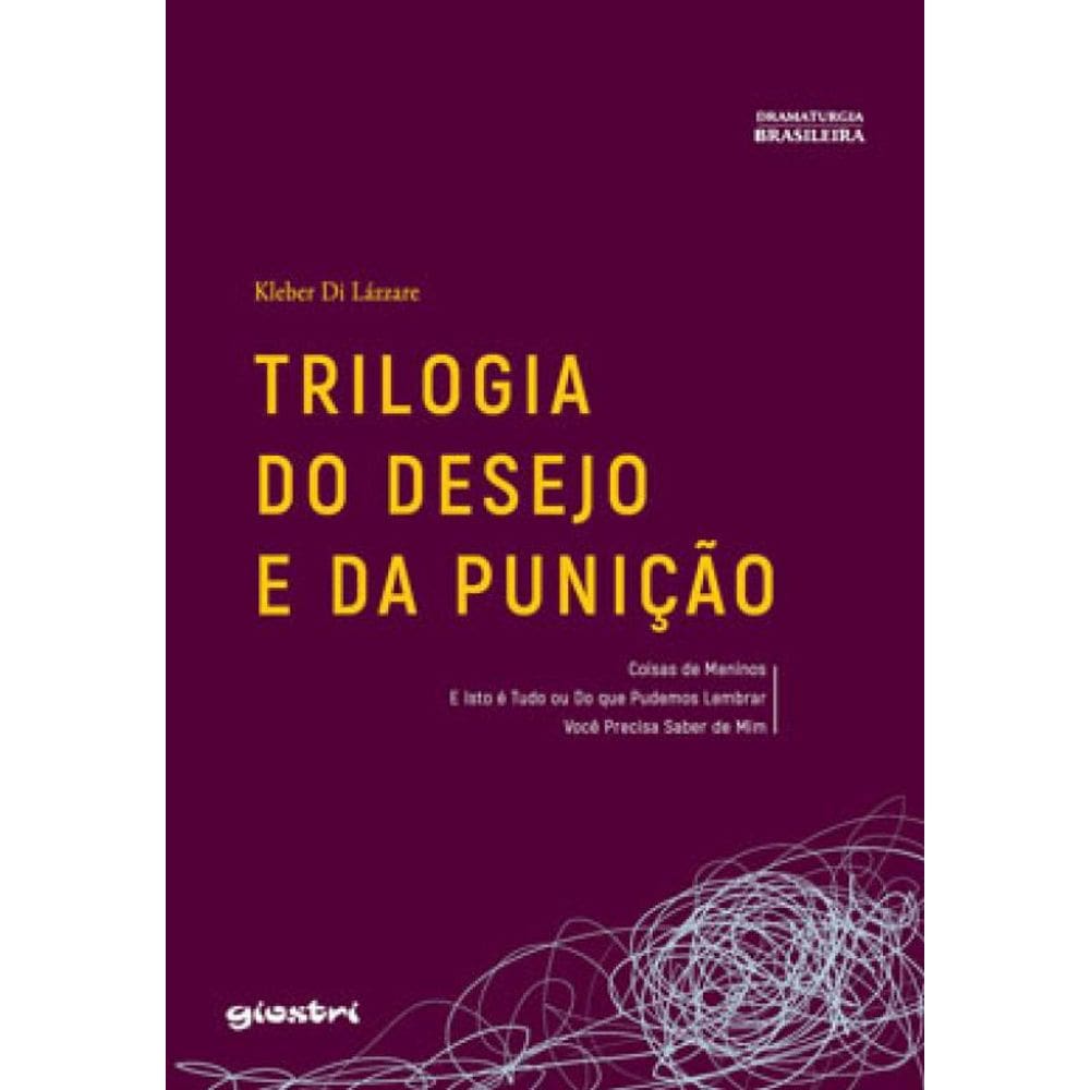 Trilogia Do Desejo E Da Punição