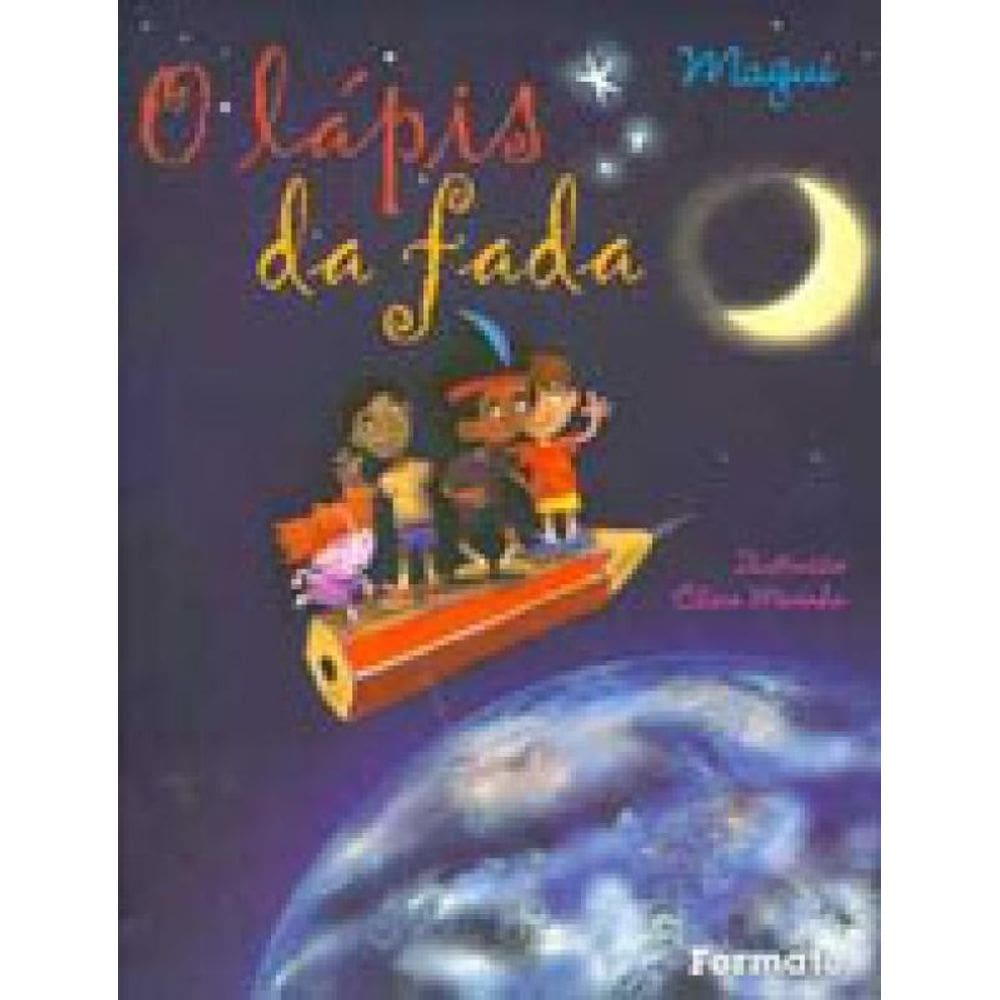O Lápis Da Fada