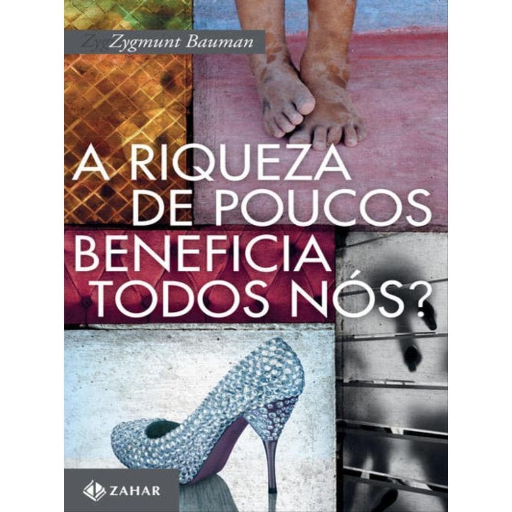 A Riqueza De Poucos Beneficia Todos Nós?