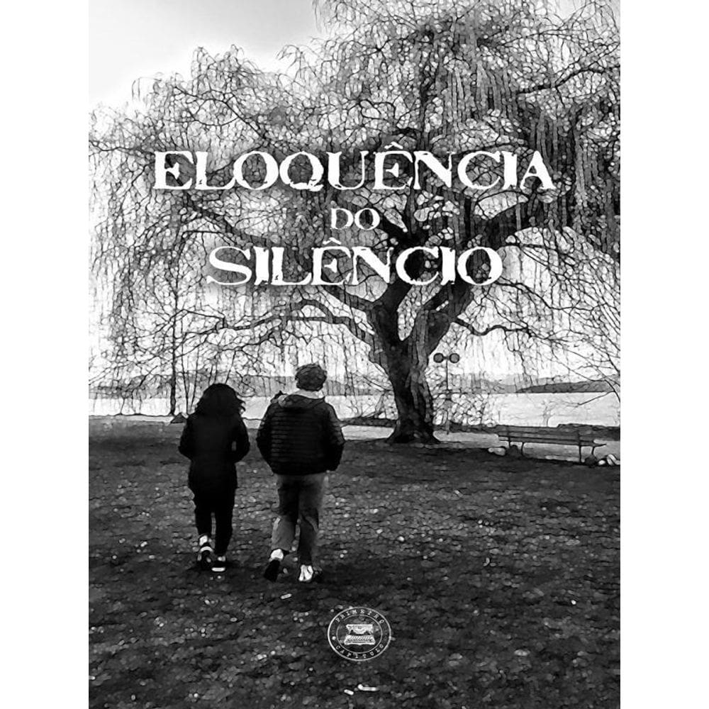 Eloquência Do Silêncio