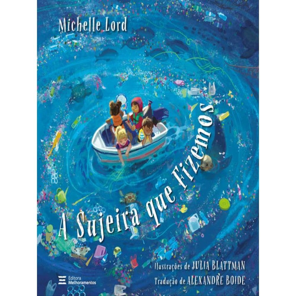 A Sujeira Que Fizemos