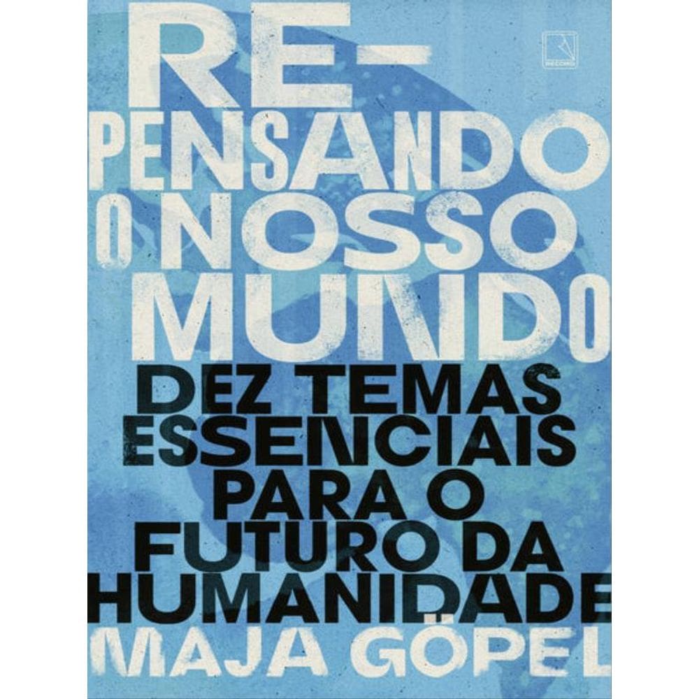 Repensando O Nosso Mundo