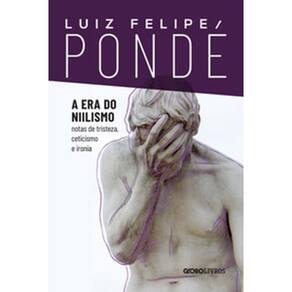 A Era Do Niilismo