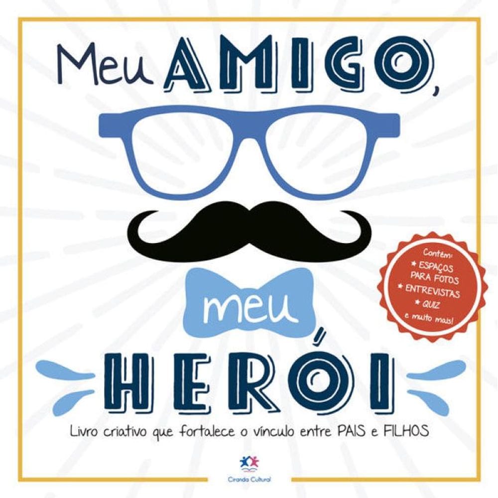 Meu Amigo, Meu Herói