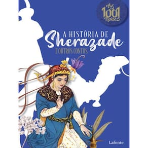 A História De Sherazade E Outros Contos - Vol. 1