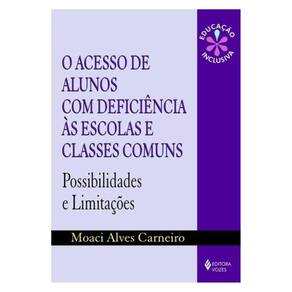 Acesso De Alunos Com Deficiência Às Escolas E Classes Comuns