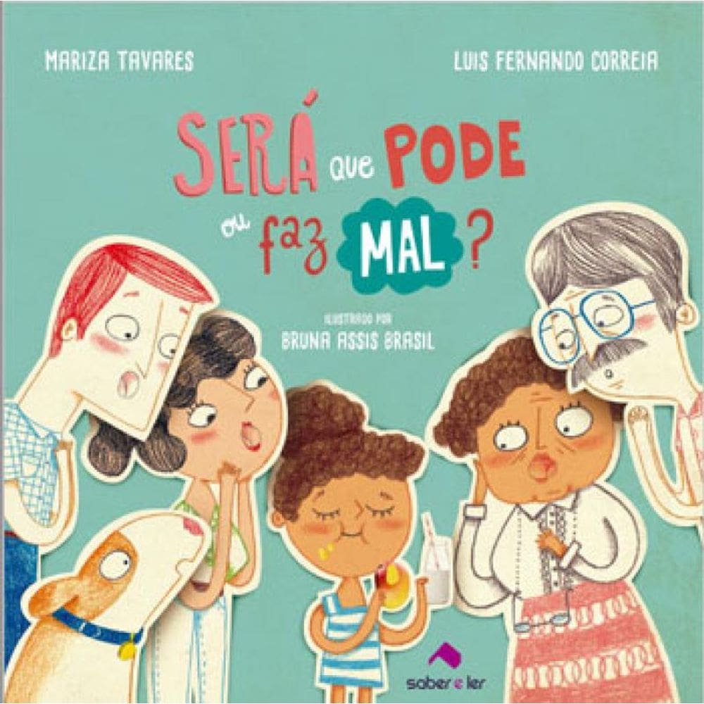 Será Que Pode Ou Faz Mal?