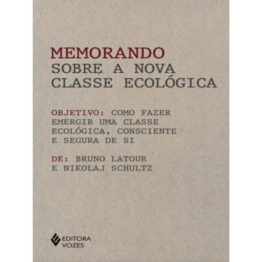 Memorando Sobre A Nova Classe Ecológica